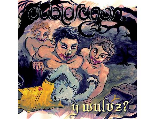 Album: Y Wulvz?, musical term
