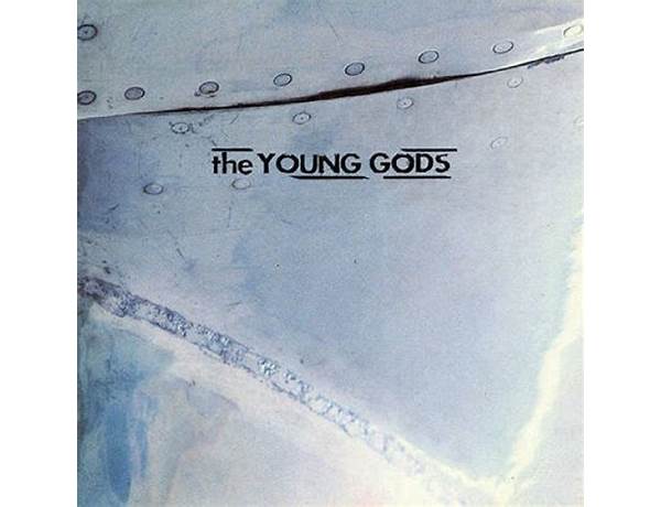 Album: Young Gods, musical term