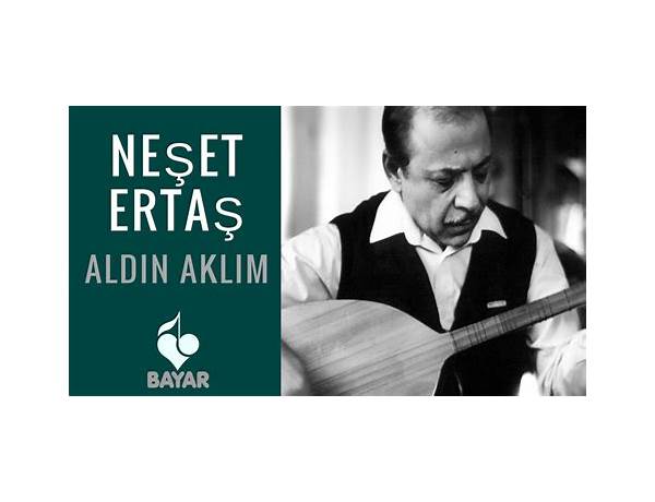 Aldın Aklım tr Lyrics [Neşet Ertaş]