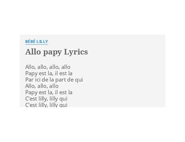 Allo Papy fr Lyrics [Bébé Lilly]