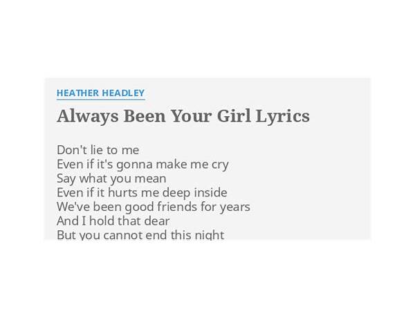 Always Been Your Girl en Lyrics [Heather Headley]