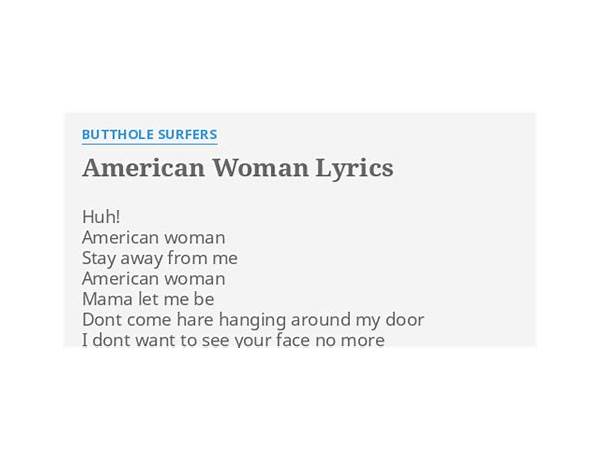 American Woman en Lyrics [Butthole Surfers]