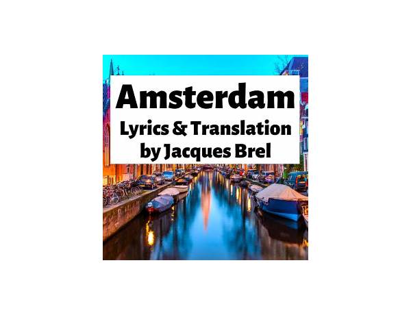 Amsterdam fr Lyrics [Jacques Brel]