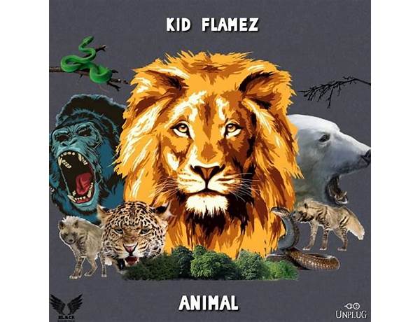 Animal en Lyrics [Kid Flamez]
