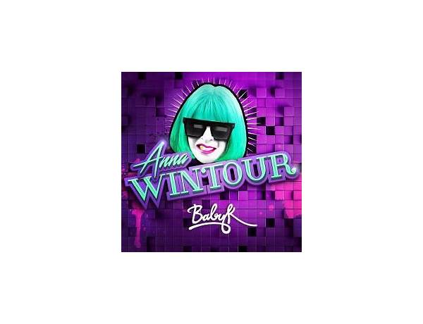 Anna Wintour it Lyrics [Baby K]