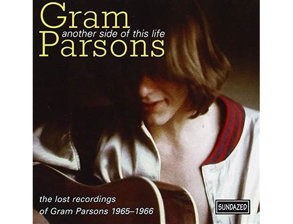 Another Side of This Life en Lyrics [Gram Parsons]