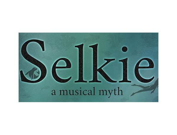 Artist: ​selki Girl, musical term