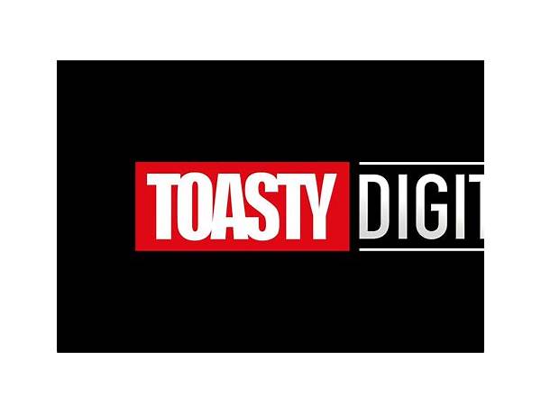 Artist: ​toasty Digital, musical term