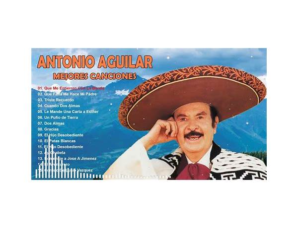 Artist: Antonio Aguilar, musical term