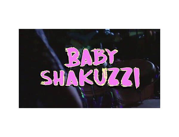 Artist: Baby Shakuzzi, musical term