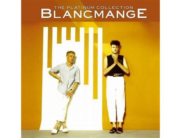 Artist: Blancmange, musical term