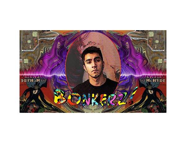 Artist: Bonkerz, musical term