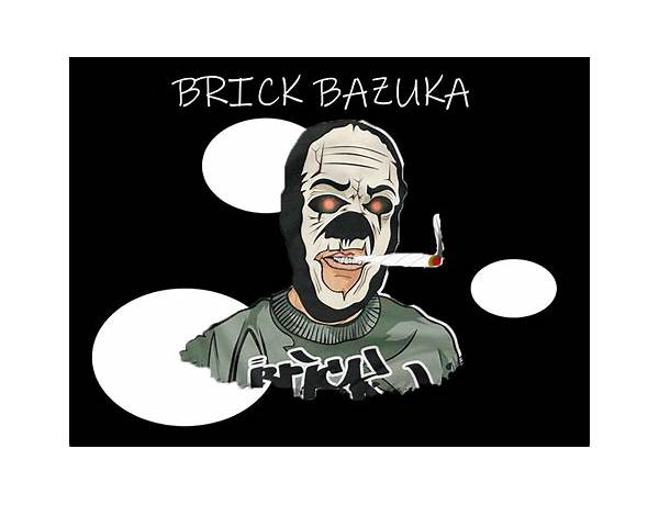 Artist: Brick Bazuka, musical term