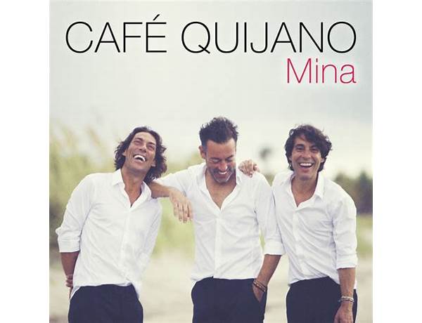 Artist: Café Quijano, musical term