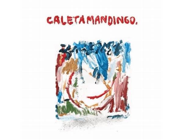 Artist: Caleta Mandingo, musical term