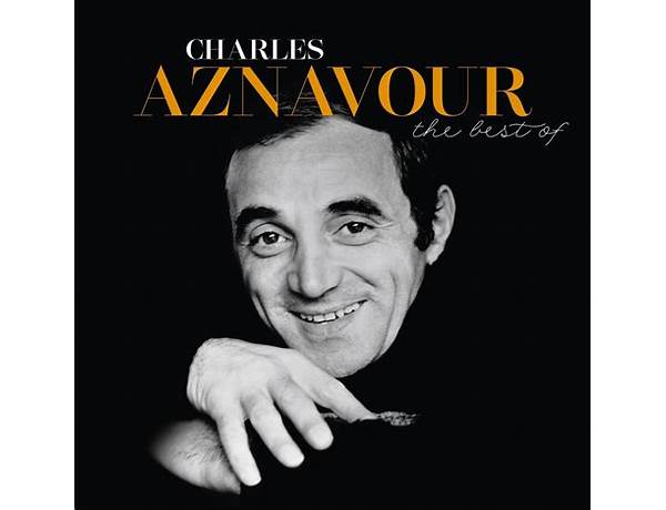 Artist: Charles Aznavour, musical term