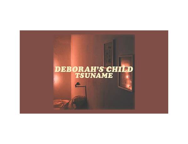 Artist: Deborah's Child, musical term