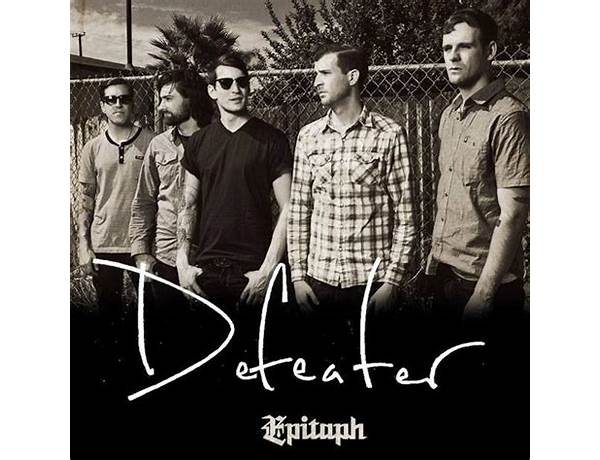 Artist: Defeater, musical term