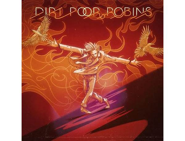 Artist: Dirt Poor Robins, musical term