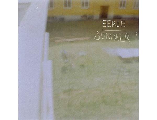 Artist: Eerie Summer, musical term
