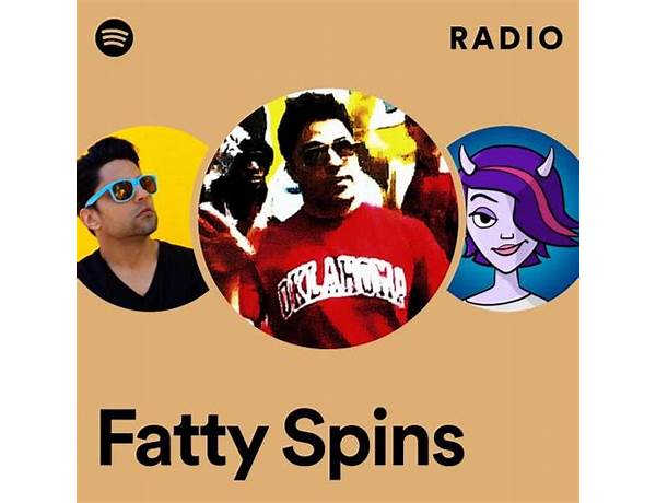 Artist: Fatty Spins, musical term