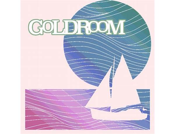 Artist: Goldroom, musical term