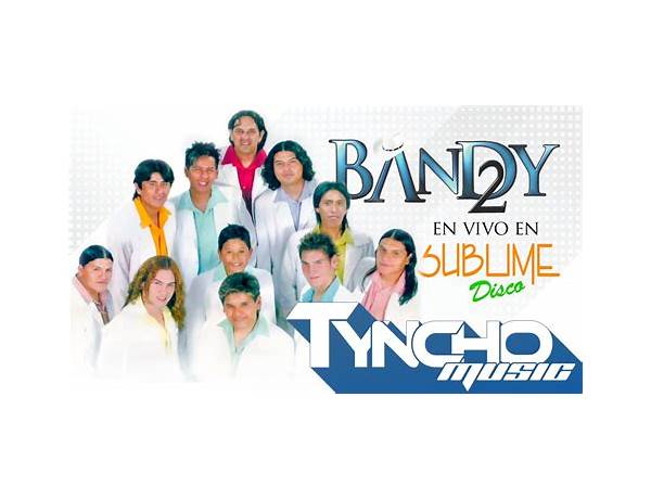 Artist: Grupo Bandy2, musical term