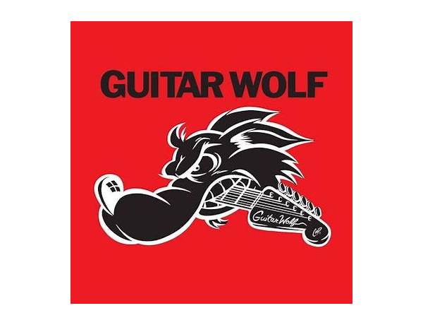 Artist: Guitar Wolf, musical term