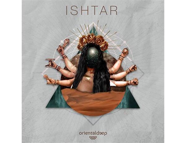 Artist: Ishtar, musical term