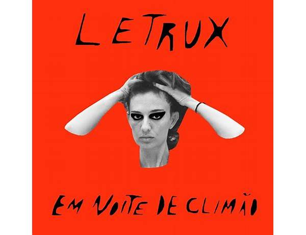 Artist: Letrux, musical term