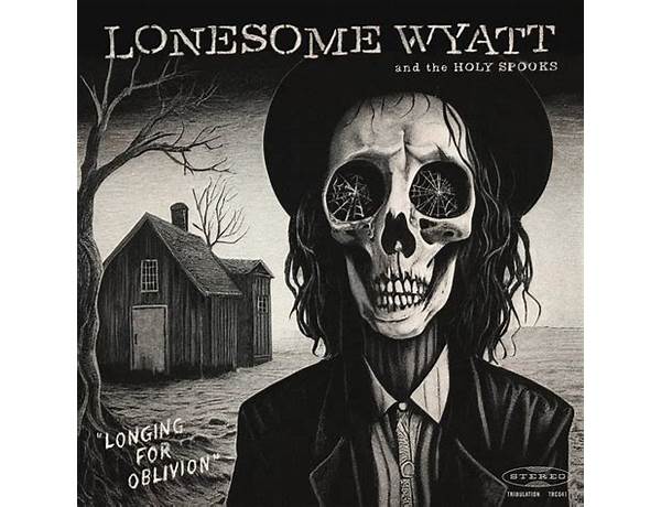 Artist: Lonesome Wyatt And The Holy Spooks, musical term