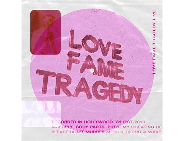 Artist: Love Fame Tragedy, musical term