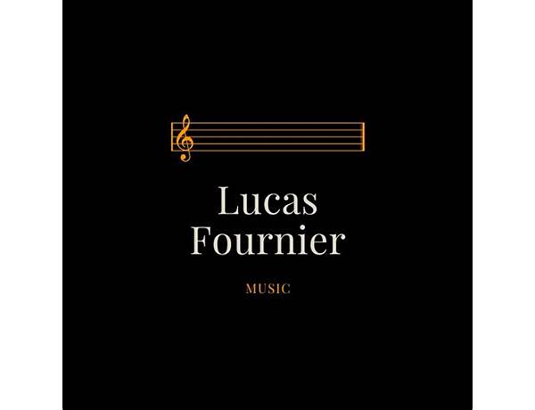 Artist: Lucas Fournier, musical term