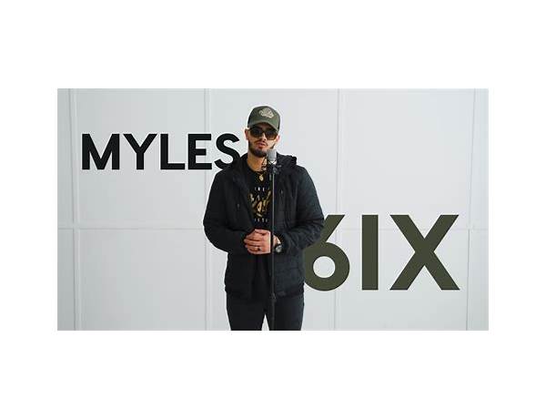 Artist: MYLES 6IX, musical term