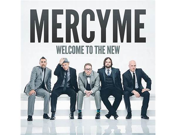 Artist: MercyMe, musical term