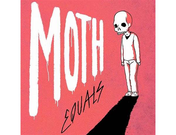 Artist: Moth Equals, musical term