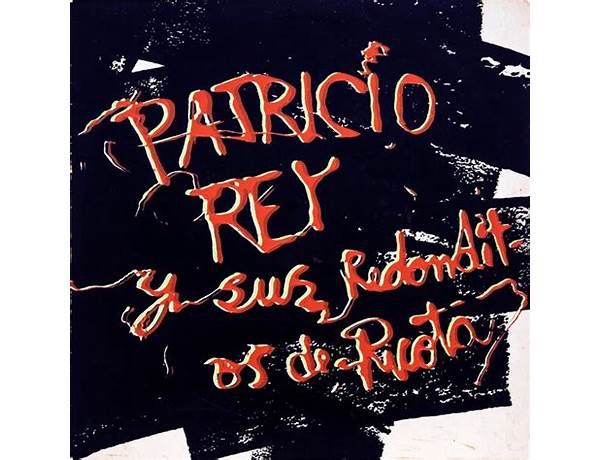 Artist: Patricio Rey Y Sus Redonditos De Ricota, musical term