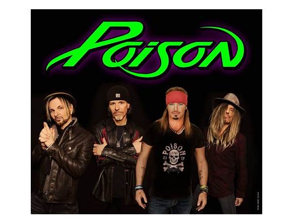 Artist: Poison, musical term