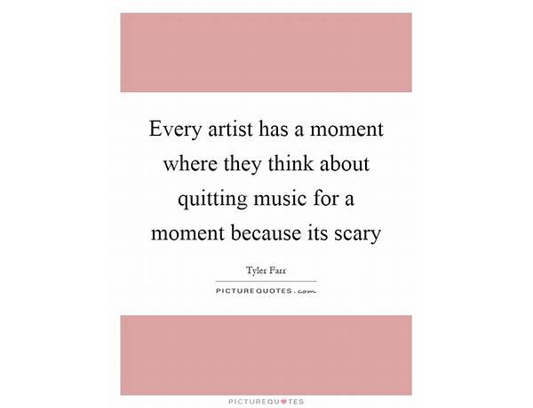 Artist: Quitting ?, musical term