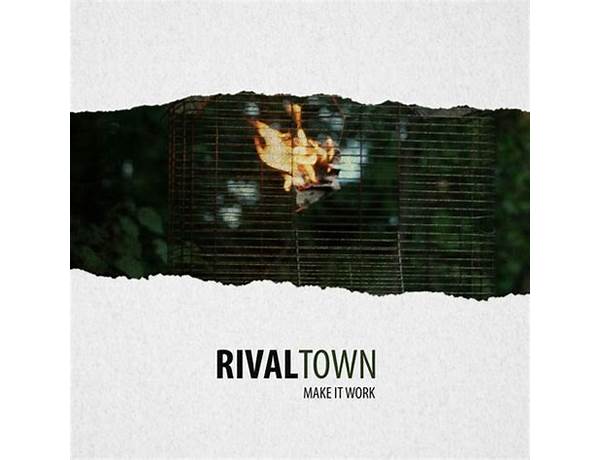 Artist: Rival Town, musical term