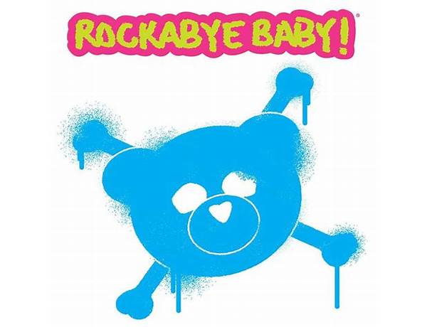 Artist: Rockabye Baby!, musical term