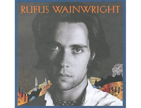 Artist: Rufus Wainwright, musical term