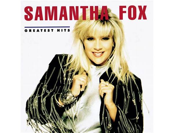 Artist: Samantha Fox, musical term