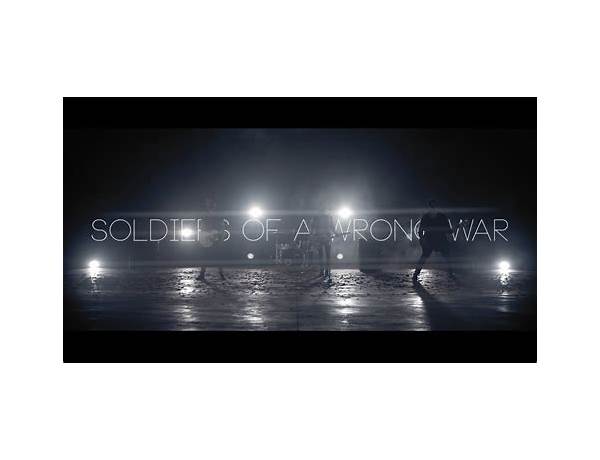 Artist: Soldiers Of A Wrong War, musical term