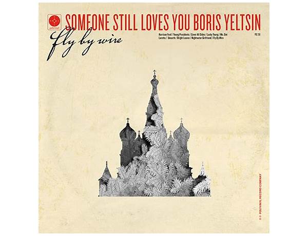 Artist: Someone Still Loves You Boris Yeltsin, musical term