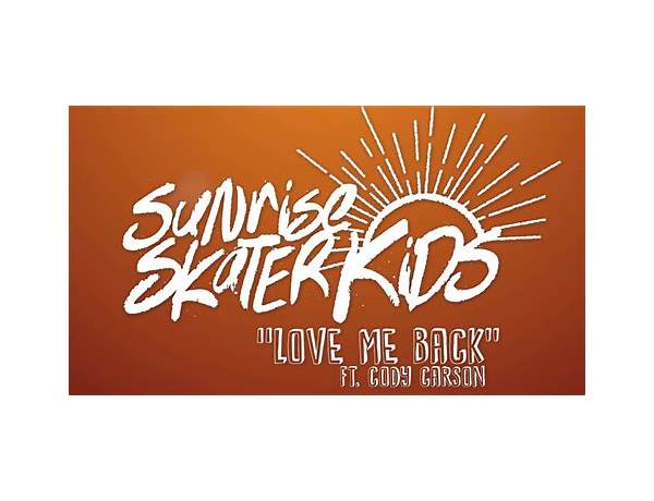 Artist: Sunrise Skater Kids, musical term