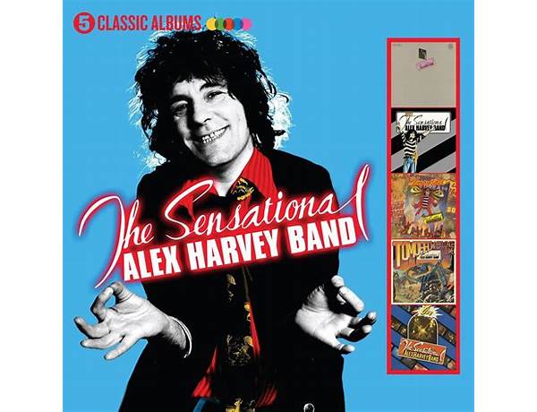 Artist: The Sensational Alex Harvey Band, musical term