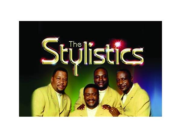 Artist: The Stylistics, musical term