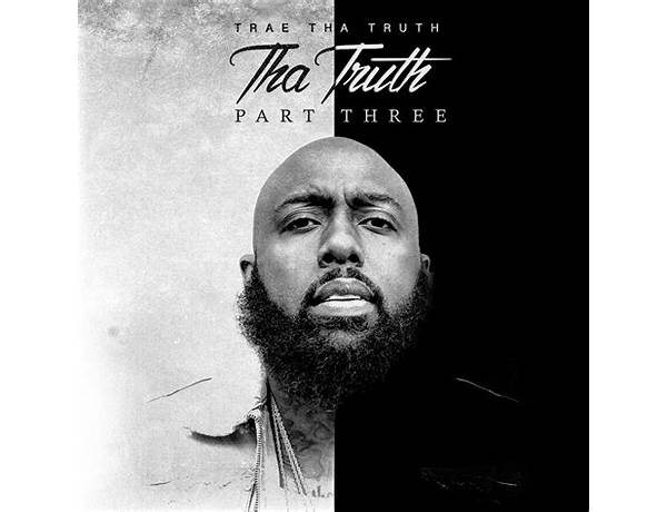 Artist: Trae Tha Truth, musical term