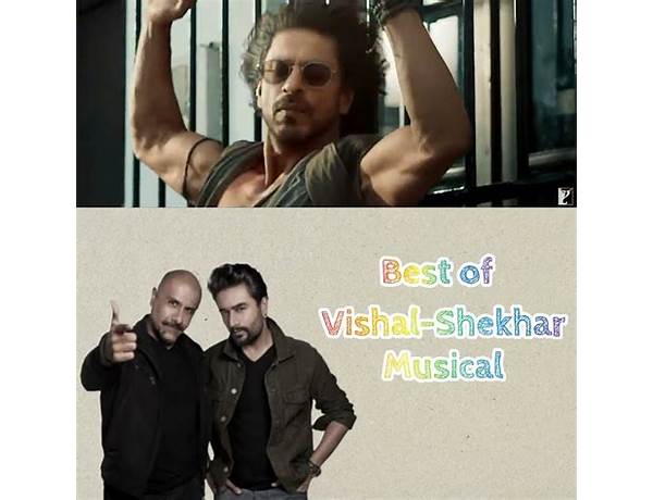 Artist: Vishal-Shekhar, musical term